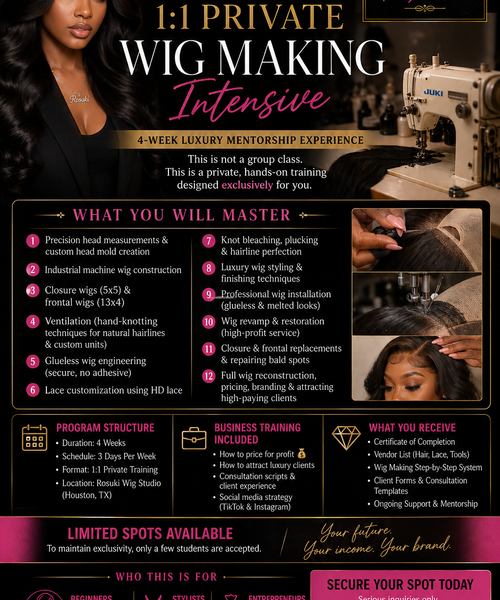 PRIVATE WIG MAKING COURSE (MENTORSHIP EXPERIENCE)